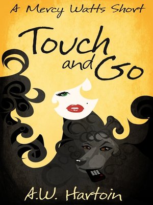 cover image of Touch and Go (A Mercy Watts Short)